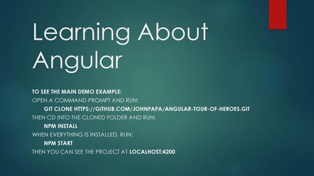 Learning About Angular