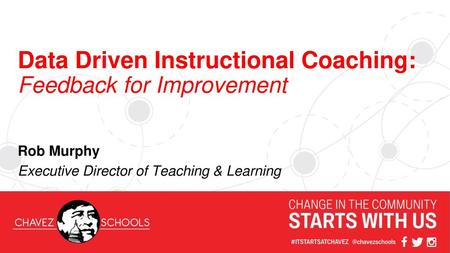 Data Driven Instructional Coaching: Feedback for Improvement