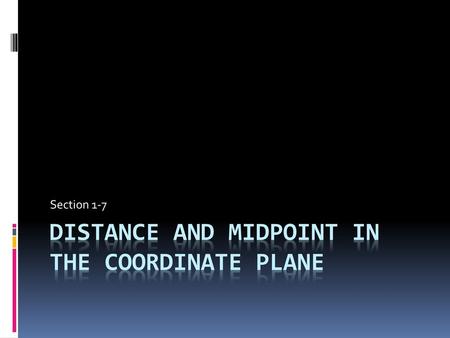 Distance and Midpoint in the Coordinate Plane