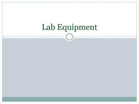 Lab Equipment ©USBiologyTeaching.Com