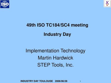 49th ISO TC184/SC4 meeting Industry Day