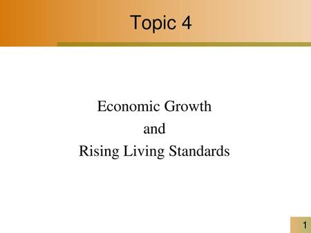 Rising Living Standards