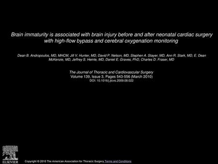 Brain immaturity is associated with brain injury before and after neonatal cardiac surgery with high-flow bypass and cerebral oxygenation monitoring 