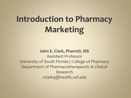 Introduction to Pharmacy Marketing