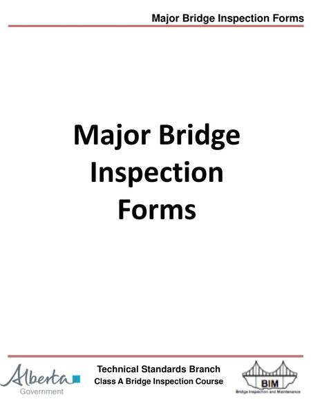 Inspection Form Types Each form has a unique