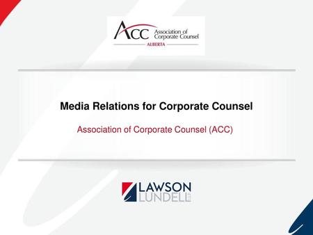 Media Relations for Corporate Counsel