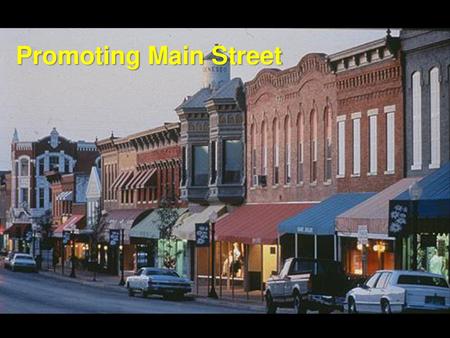 Promoting Main Street.