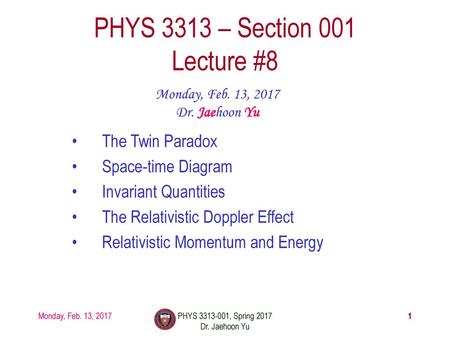 PHYS 3313 – Section 001 Lecture #8