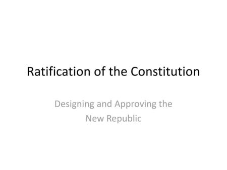 Ratification of the Constitution