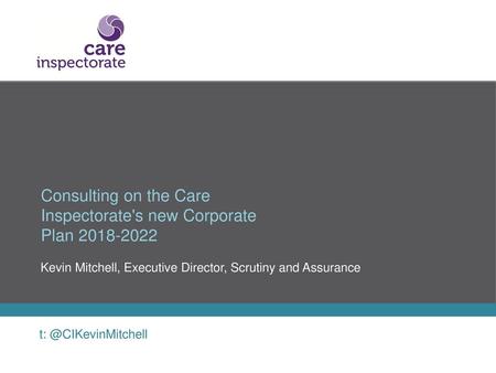 Consulting on the Care Inspectorate's new Corporate Plan