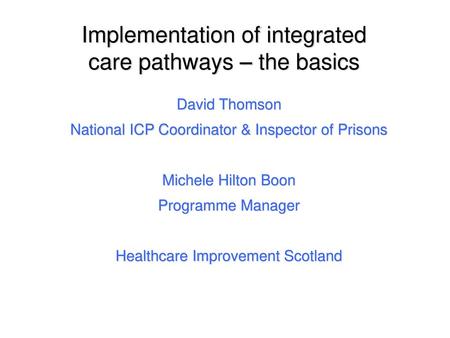 Implementation of integrated care pathways – the basics