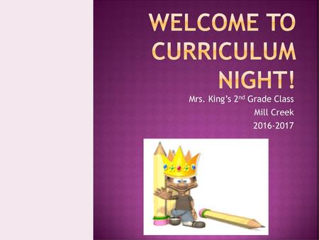 Welcome to curriculum night!