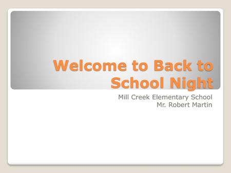 Welcome to Back to School Night