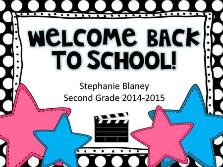 Stephanie Blaney Second Grade 2014-2015.