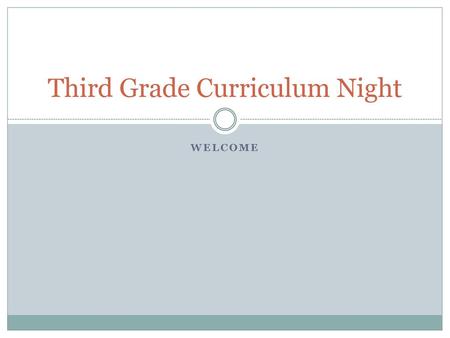 Third Grade Curriculum Night