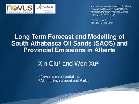 8th International Workshop on Air Quality Forecasting Research and 2015 Pan American/ParaPan American Games Legacy Data Workshop Toronto, Ontario January.