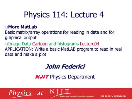 John Federici NJIT Physics Department