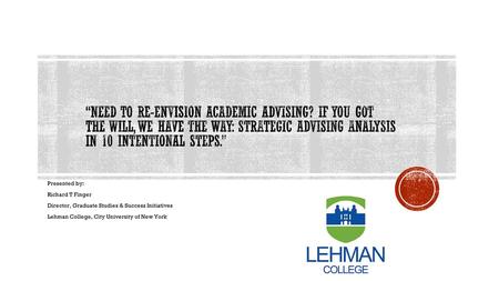 “Need to Re-Envision Academic Advising