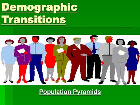 Demographic Transitions