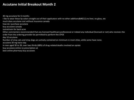 Accutane Initial Breakout Month 2