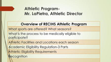 Athletic Program- Mr. LaPietra, Athletic Director