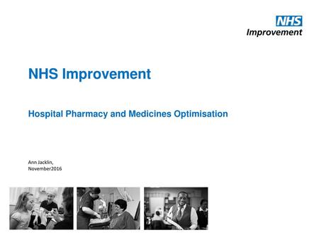 NHS Improvement Hospital Pharmacy and Medicines Optimisation