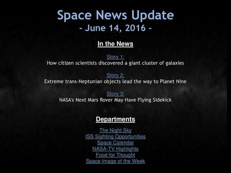 Space News Update - June 14, In the News Departments Story 1: