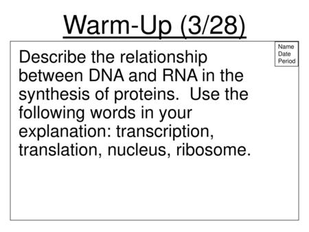 Warm-Up (3/28) Name Date Period