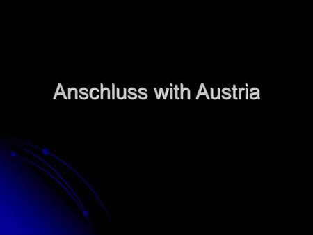 Anschluss with Austria