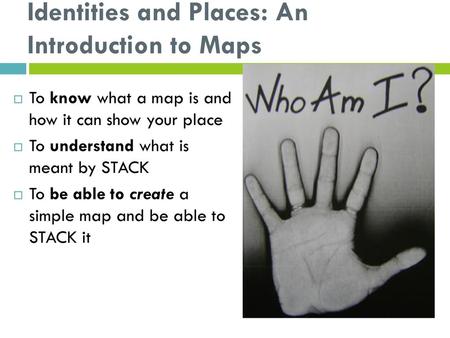 Identities and Places: An Introduction to Maps