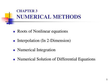 CHAPTER 3 NUMERICAL METHODS