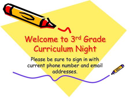 Welcome to 3rd Grade Curriculum Night