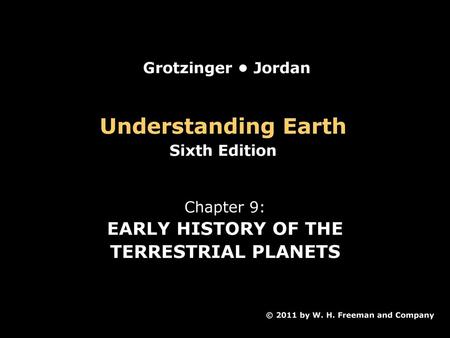 EARLY HISTORY OF THE TERRESTRIAL PLANETS