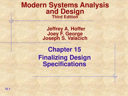 Chapter 15 Finalizing Design Specifications