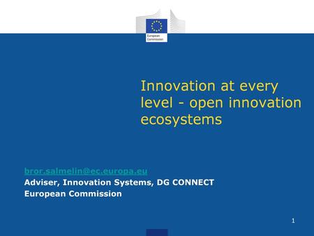 Innovation at every level - open innovation ecosystems