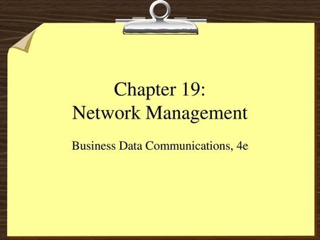 Chapter 19: Network Management