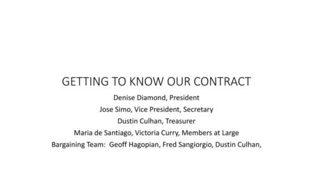 GETTING TO KNOW OUR CONTRACT