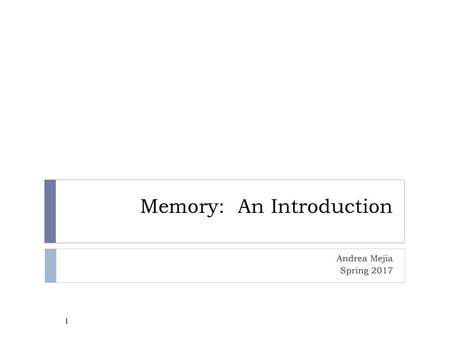 Memory: An Introduction