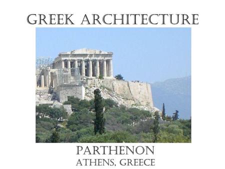 Parthenon Athens, Greece