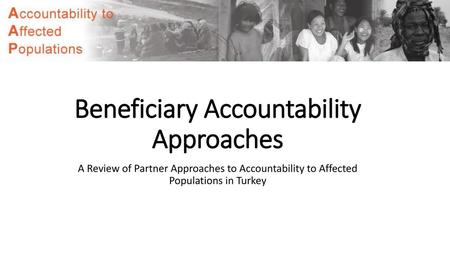 Beneficiary Accountability Approaches