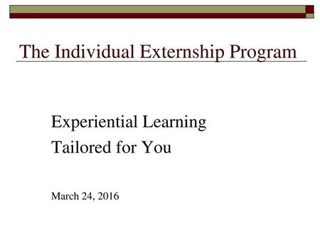 The Individual Externship Program