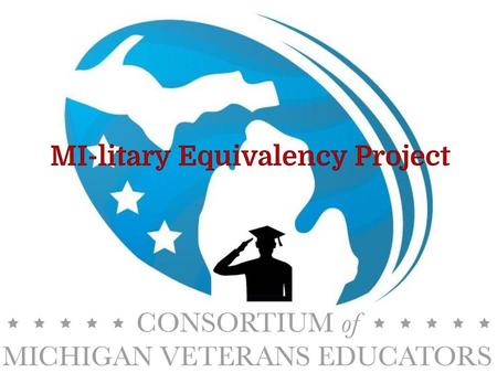 MI-litary Equivalency Project