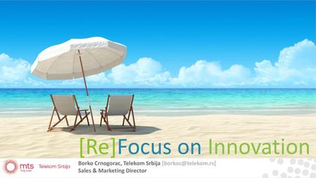 [Re]Focus on Innovation