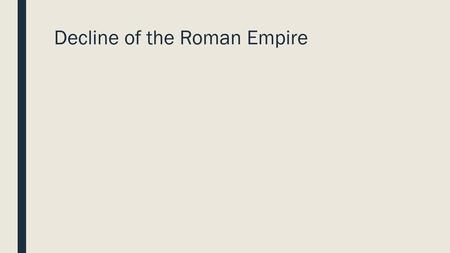 Decline of the Roman Empire