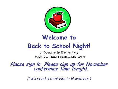 J. Dougherty Elementary Room 7 – Third Grade – Ms. Ware