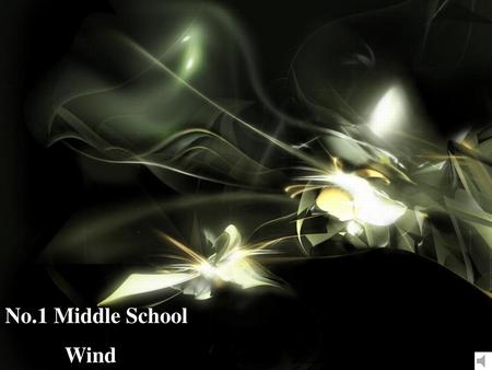 No.1 Middle School Wind.