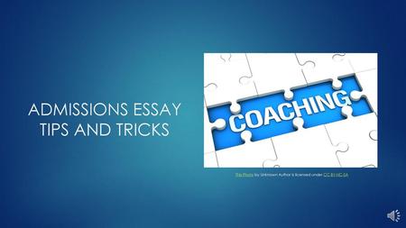 Admissions Essay Tips and tricks