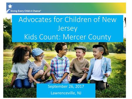 Advocates for Children of New Jersey Kids Count: Mercer County