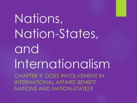 Nations, Nation-States, and Internationalism