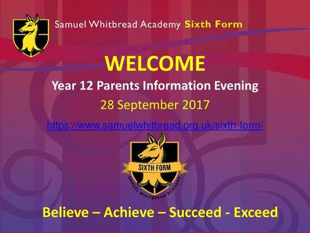 WELCOME Year 12 Parents Information Evening